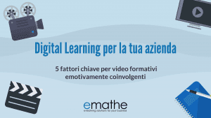blog di emathe: 5 fattori chiave per video formativi